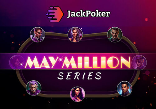 В Jack Poker стартовала онлайн-серия May Million MTT с общей гарантией в $1 млн